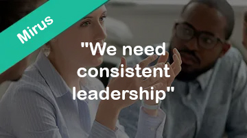 We need consistent leadership case study