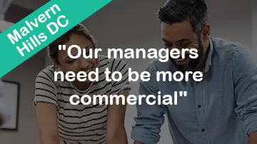 Our managers need to be more commercial  case study
