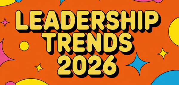 Leadership Trends 2026